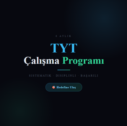 TYT Çalışma Programı (6 Aylık)